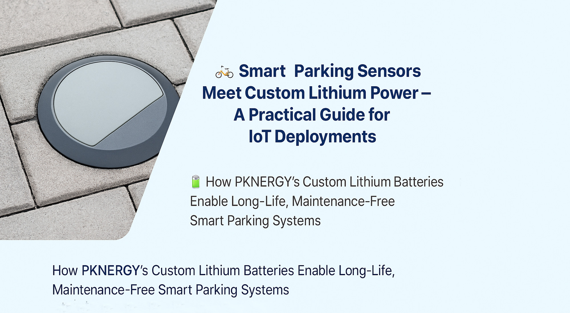 How PKNERGY Custom Lithium Batteries Enable Long-Life, Maintenance-Free Smart Parking Systems